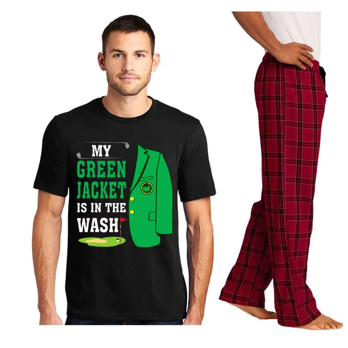 My Greenjacket Is In Thewash Golfing Lover Master Golf Pajama Set