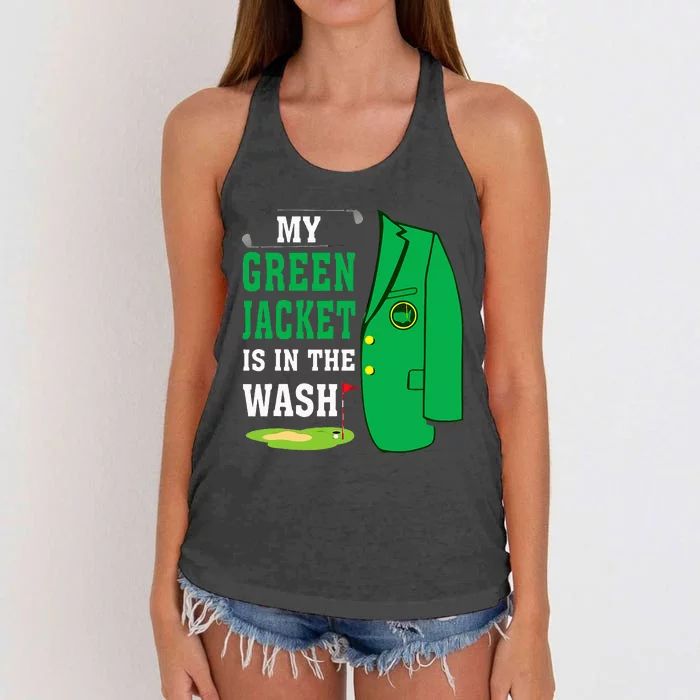 My Greenjacket Is In Thewash Golfing Lover Master Golf Women's Knotted Racerback Tank