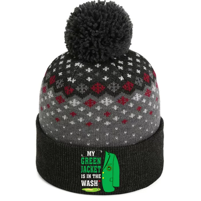 My Greenjacket Is In Thewash Golfing Lover Master Golf The Baniff Cuffed Pom Beanie