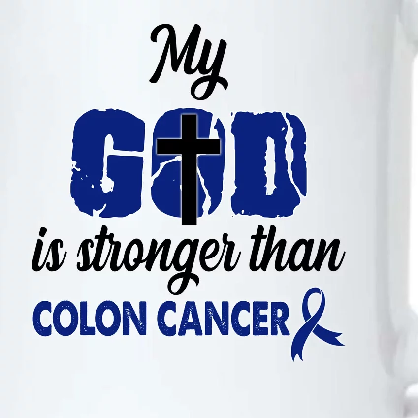 My God Is Stronger Than Colon Cancer Black Color Changing Mug