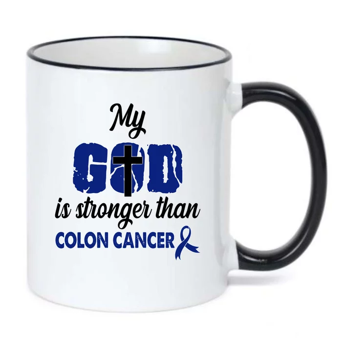 My God Is Stronger Than Colon Cancer Black Color Changing Mug