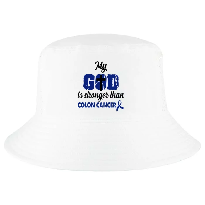 My God Is Stronger Than Colon Cancer Cool Comfort Performance Bucket Hat