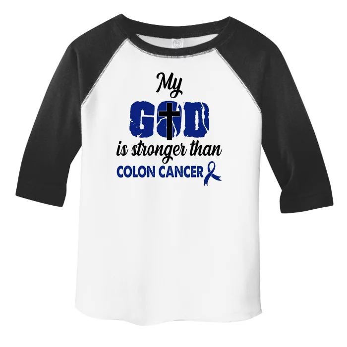 My God Is Stronger Than Colon Cancer Toddler Fine Jersey T-Shirt