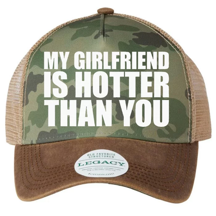 My Girlfriend Is Hotter Than You Legacy Tie Dye Trucker Hat