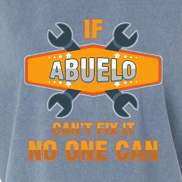 Mechanic Grandpa If Abuelo Can't Fix It No One Can Handyman Garment-Dyed Women's Muscle Tee