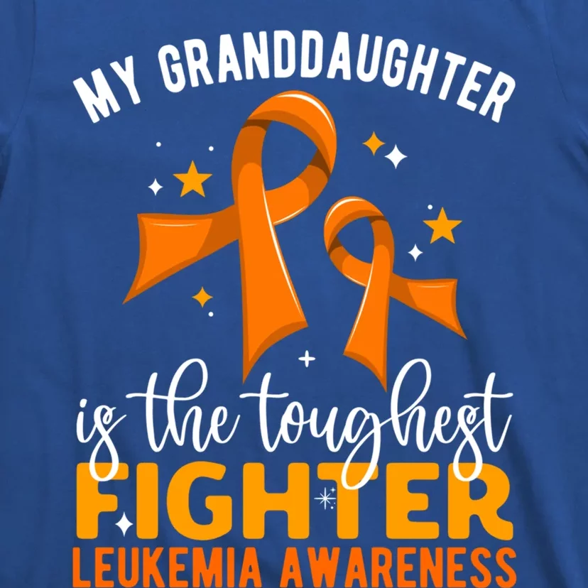 My Granddaughter Is The Toughest Leukemia Awareness Great Gift T-Shirt