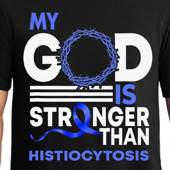 My God Is Stronger Than Histiocytosis Awareness Ribbon Pajama Set