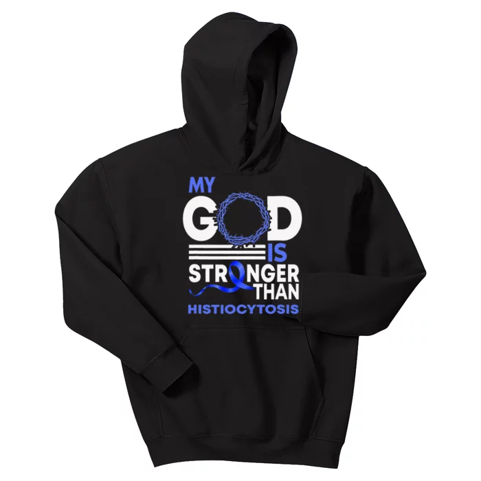 My God Is Stronger Than Histiocytosis Awareness Ribbon Kids Hoodie