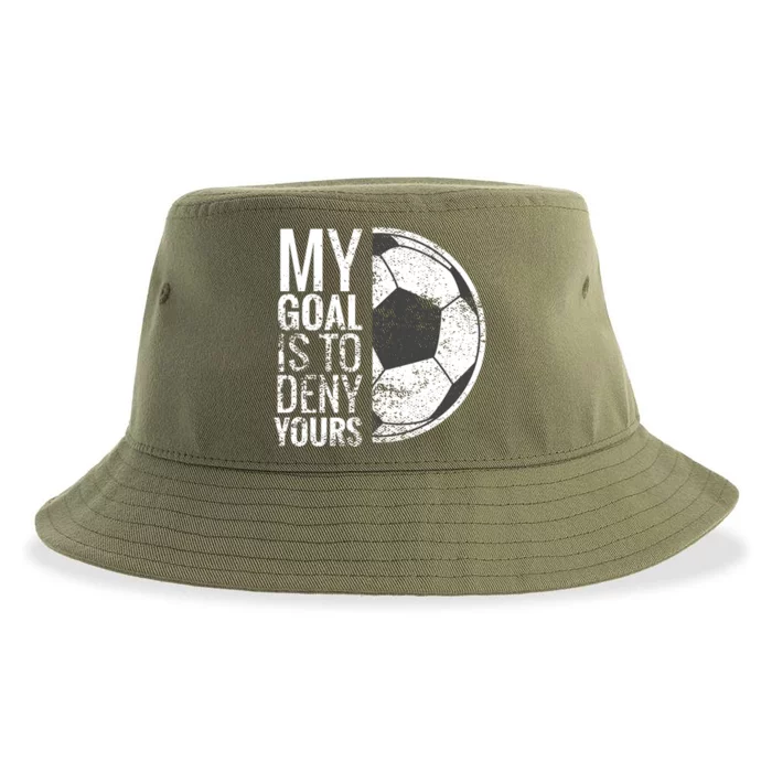 My Goal Is To Deny Yours Soccer Goalie For Girls Cool Gift Sustainable Bucket Hat