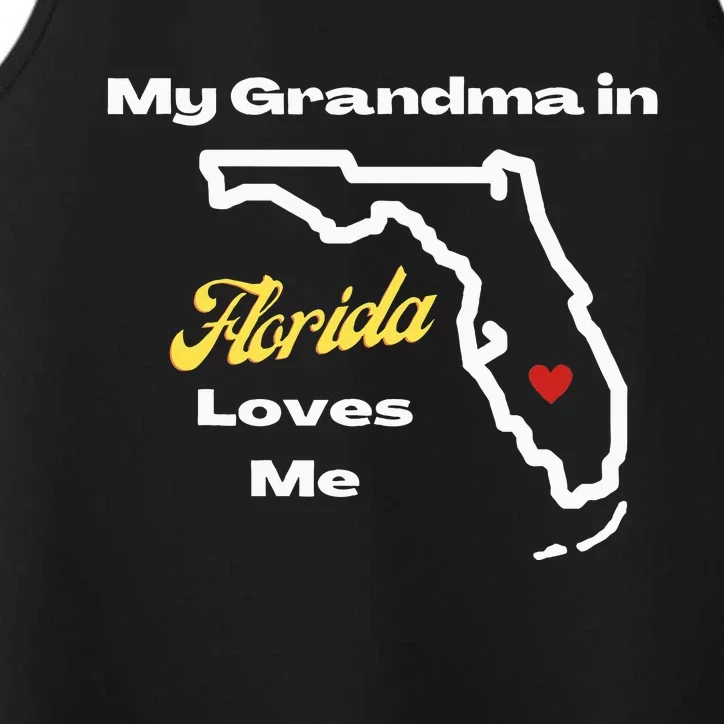 My Grandma In Florida Loves Me Funny Cute Grandchild Graphic Performance Tank