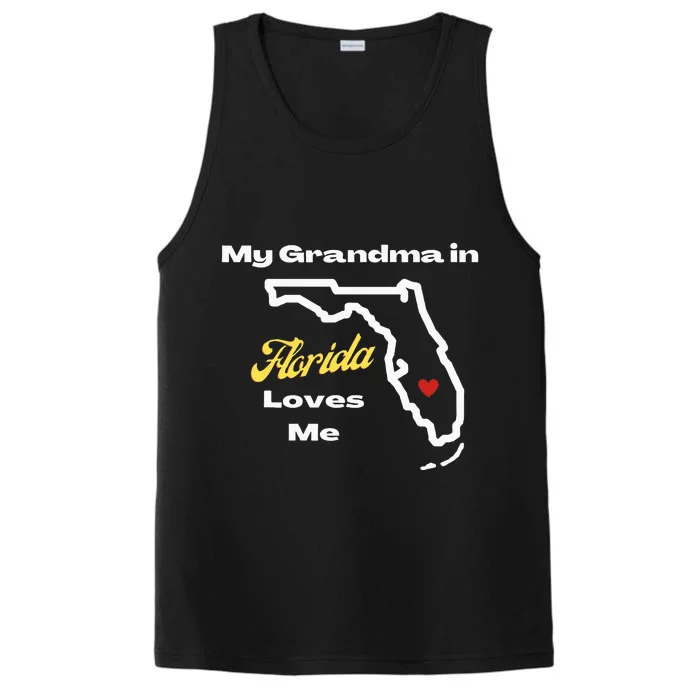 My Grandma In Florida Loves Me Funny Cute Grandchild Graphic Performance Tank