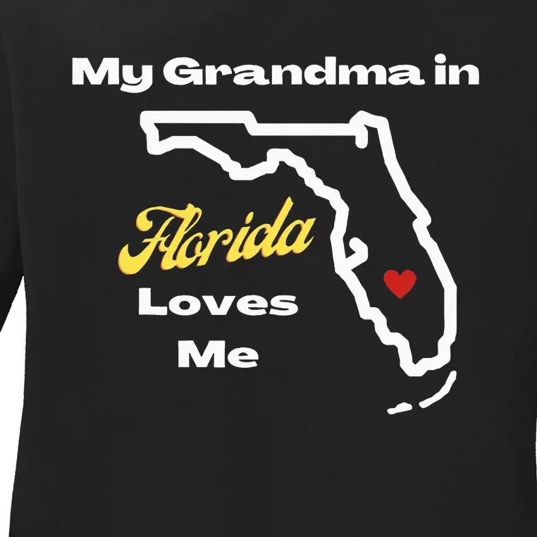 My Grandma In Florida Loves Me Funny Cute Grandchild Graphic Ladies Long Sleeve Shirt