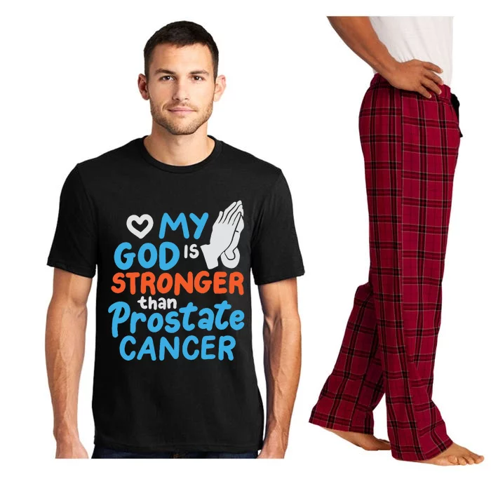 My God Is Stronger Than Prostate Cancer Pajama Set