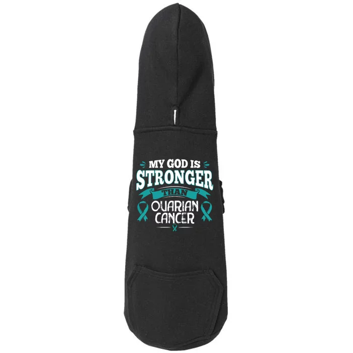 My God Is Stronger Than Ouarian Cancer Doggie 3-End Fleece Hoodie