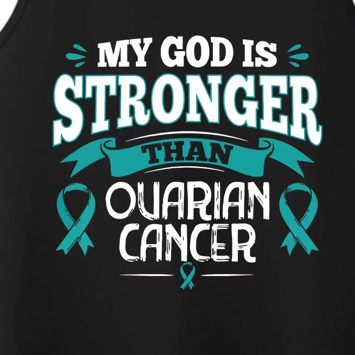 My God Is Stronger Than Ouarian Cancer Performance Tank