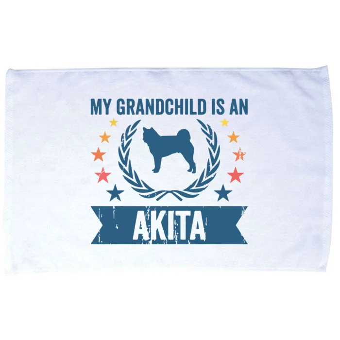 My Grandchild Is A Dog Grandpa Grandma Akita Microfiber Hand Towel