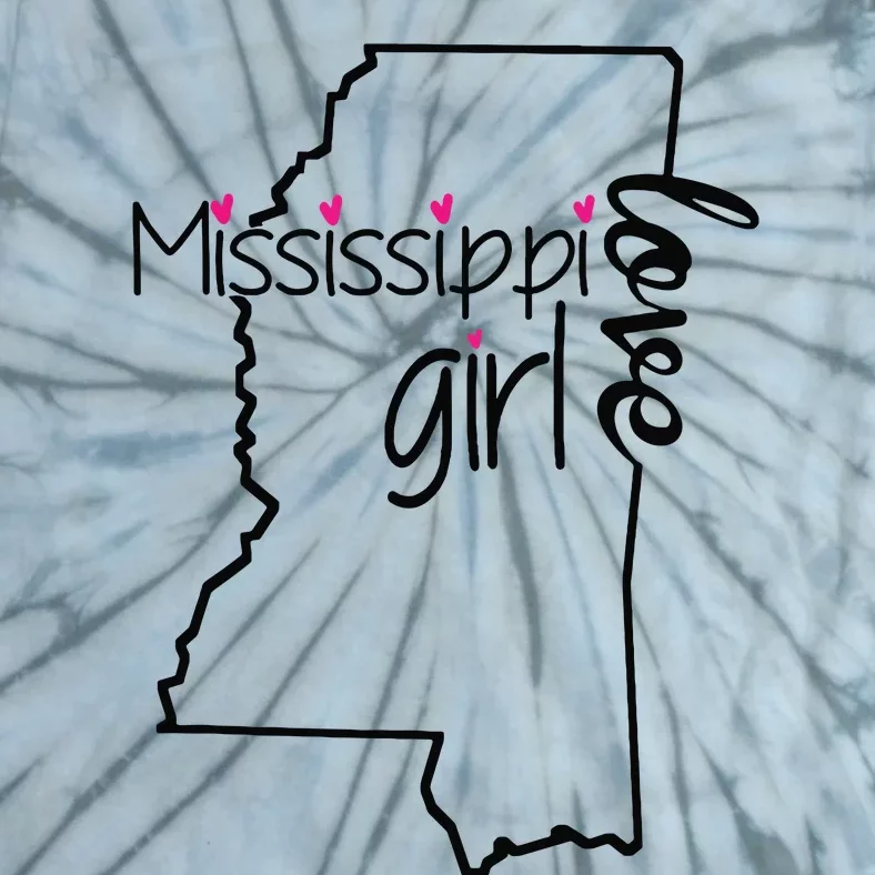 Mississippi Girl I Love Mississippi Home Tie-Dye T-Shirt