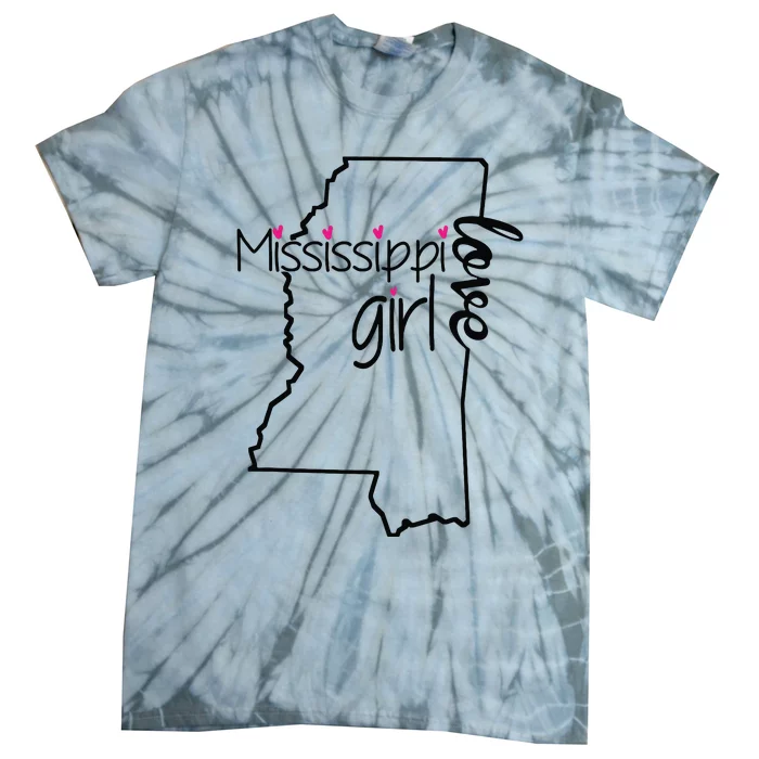 Mississippi Girl I Love Mississippi Home Tie-Dye T-Shirt