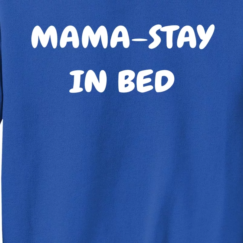 Mamafunny Gifttay In Bed Funny Mom And Yoga Lover Gift Sweatshirt