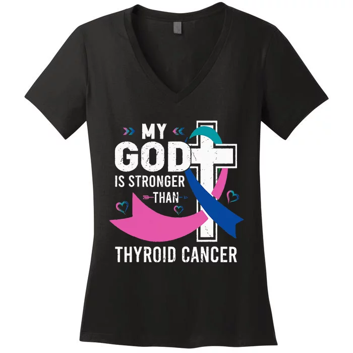 My God Is Stronger Than Thyroid Cancer Awareness Day Warrior Women's V-Neck T-Shirt