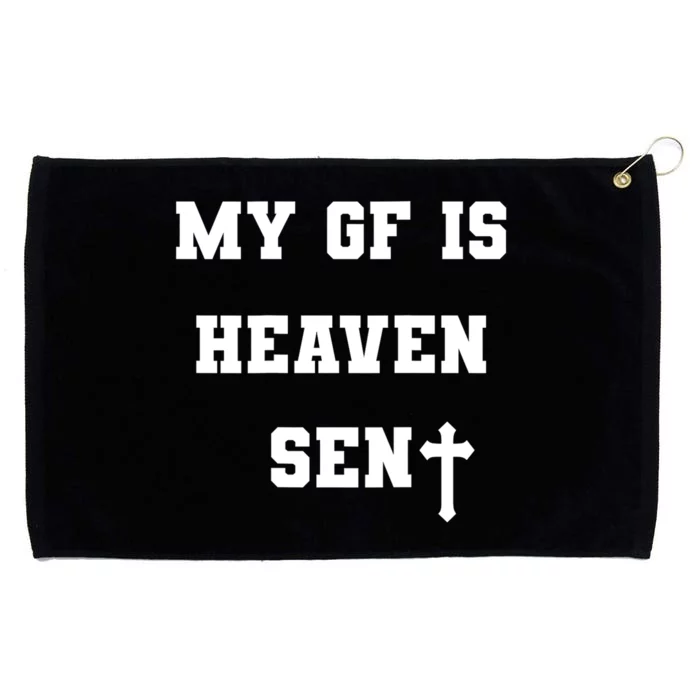 My Girlfriend Is Heaven Sent Grommeted Golf Towel