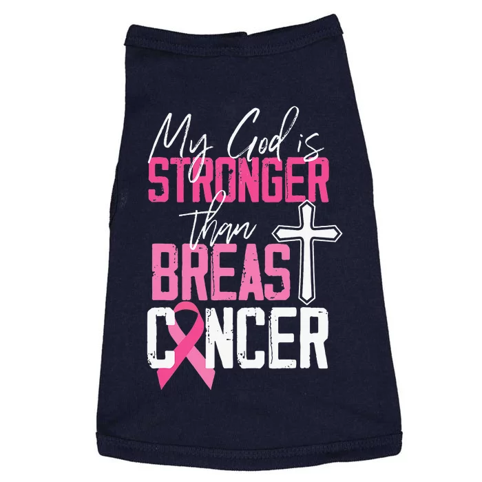 My God Is Stronger Than World Cancer Awareness Doggie Tank