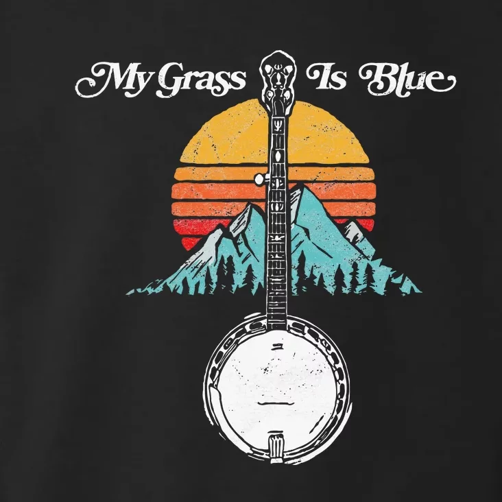 My Grass Is Blue Retro Rocky Mountain Banjo Bluegrass Toddler Hoodie