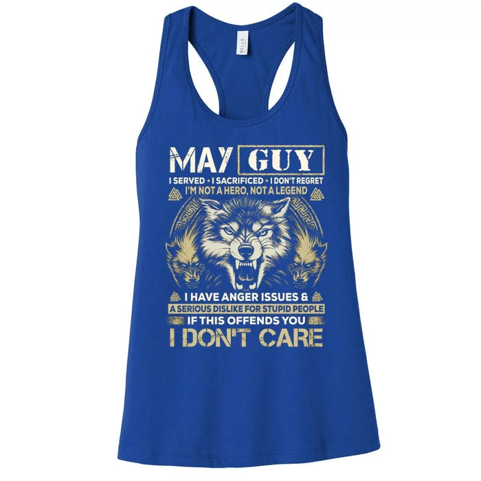 May Guy I Served I Sacrificed I Don't Regret Funny Wolf Great Gift Women's Racerback Tank