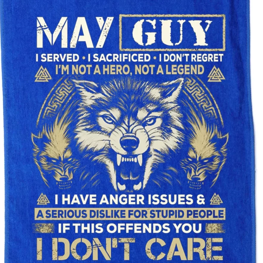 May Guy I Served I Sacrificed I Don't Regret Funny Wolf Great Gift Platinum Collection Golf Towel