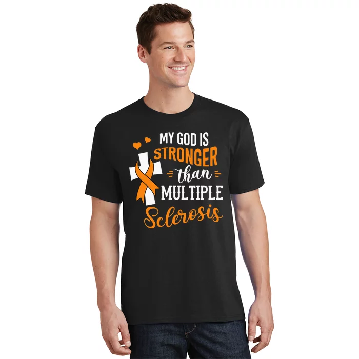 My God is Stronger Than Multiple Sclerosis Warrior Fighter T-Shirt