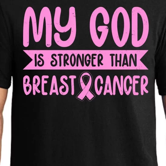 My God Is Stronger Than Breast Cancer Pajama Set