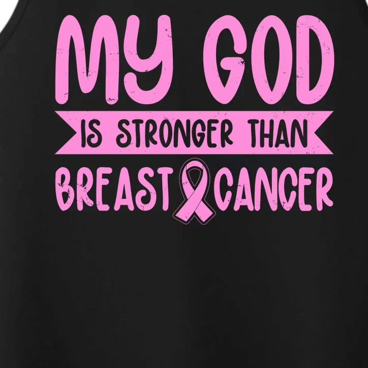 My God Is Stronger Than Breast Cancer Performance Tank