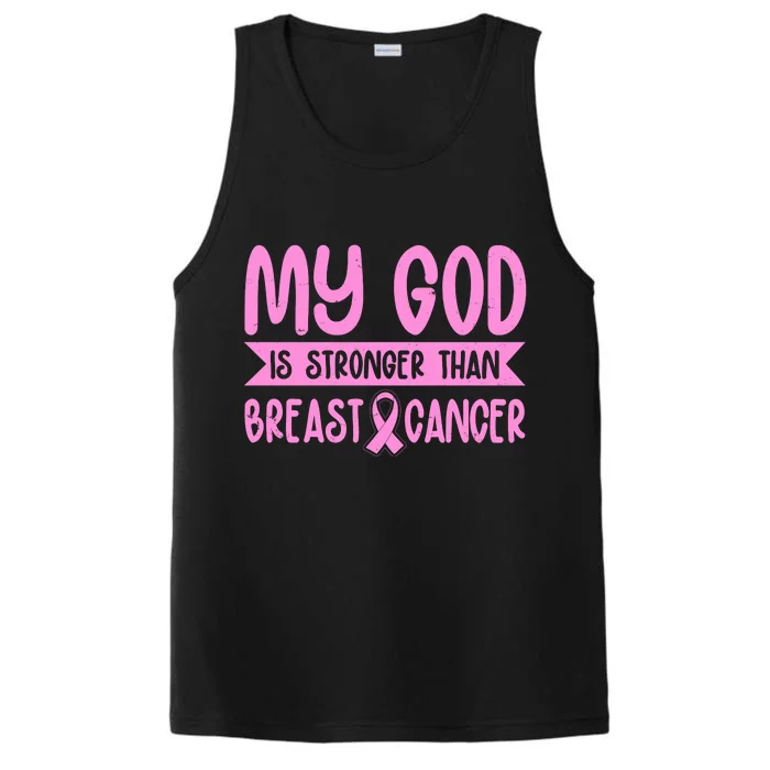 My God Is Stronger Than Breast Cancer Performance Tank