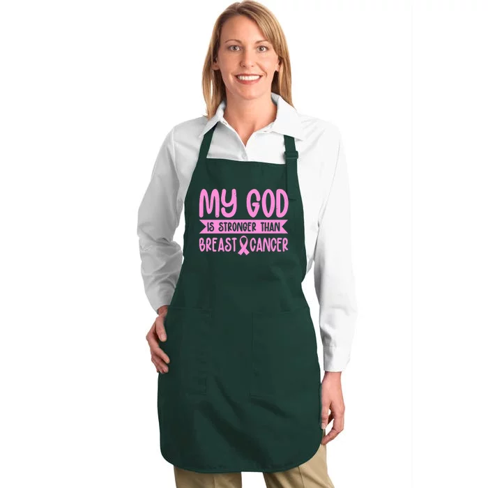 My God Is Stronger Than Breast Cancer Full-Length Apron With Pocket