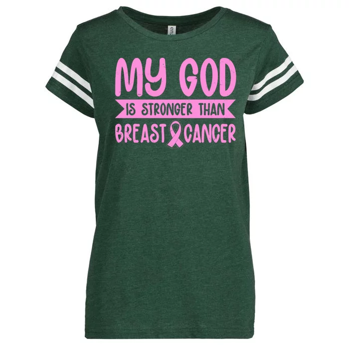 My God Is Stronger Than Breast Cancer Enza Ladies Jersey Football T-Shirt