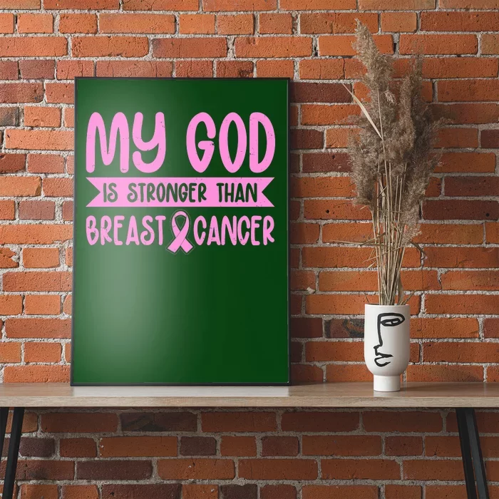 My God Is Stronger Than Breast Cancer Poster