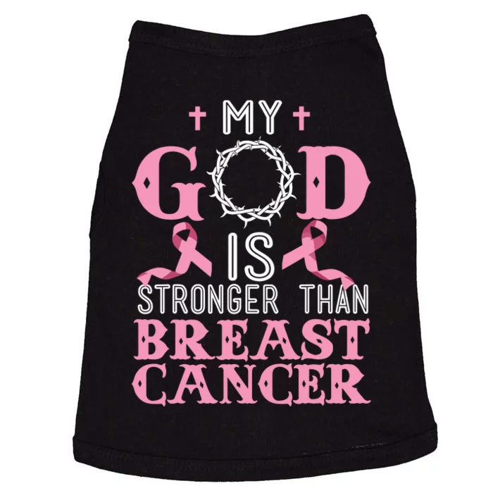 My God Is Stronger Than Christian Breast Cancer Awareness Doggie Tank