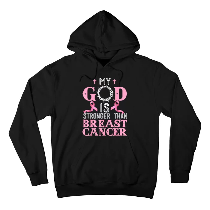 My God Is Stronger Than Christian Breast Cancer Awareness Hoodie