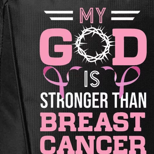 My God Is Stronger Than Breast Cancer Awareness Christian City Backpack