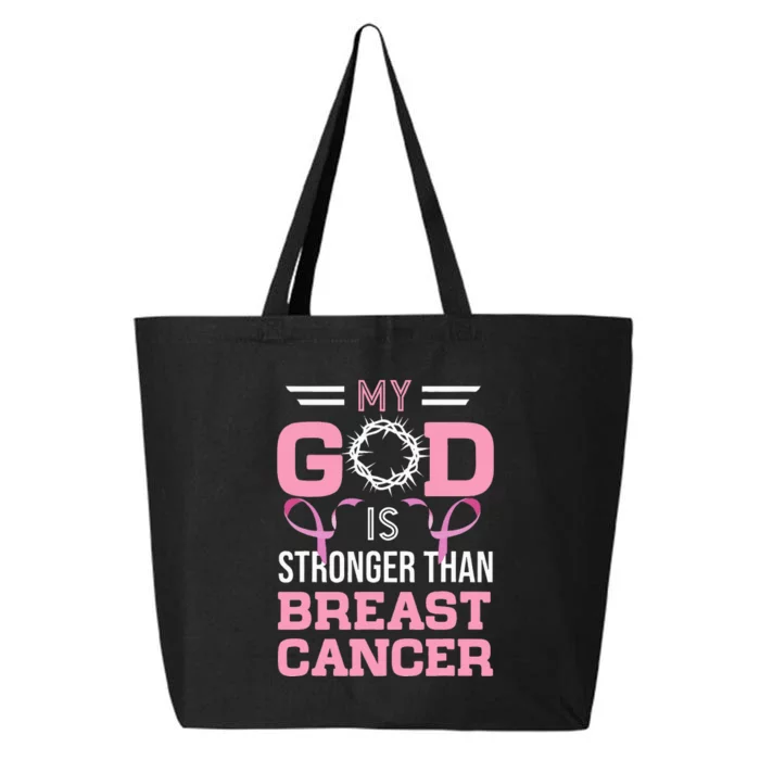 My God Is Stronger Than Breast Cancer Awareness Christian 25L Jumbo Tote