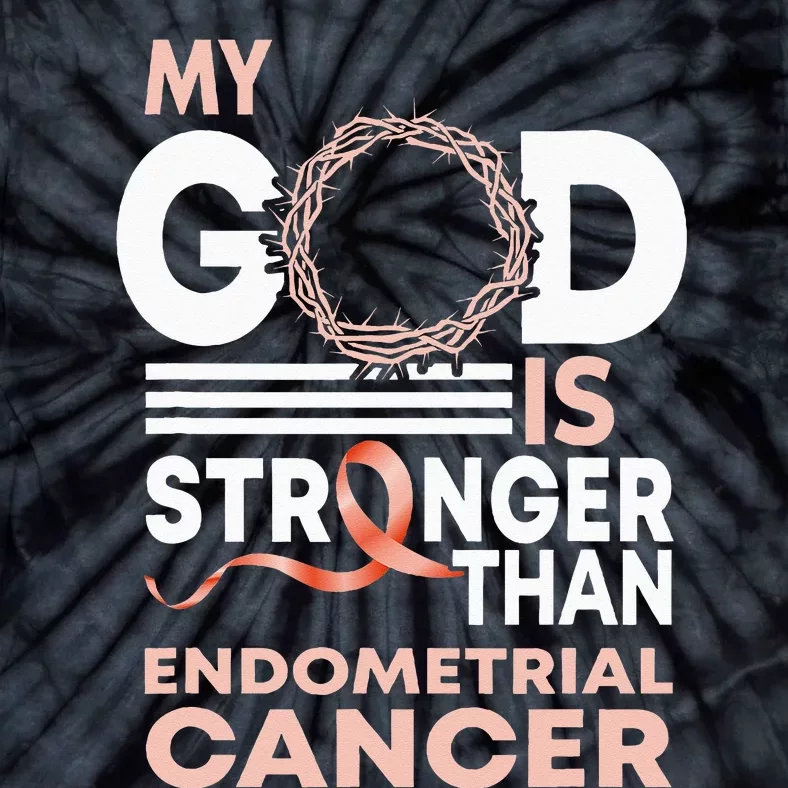 My God Is Stronger Than Endometrial Cancer Awareness Ribbon Tie-Dye T-Shirt