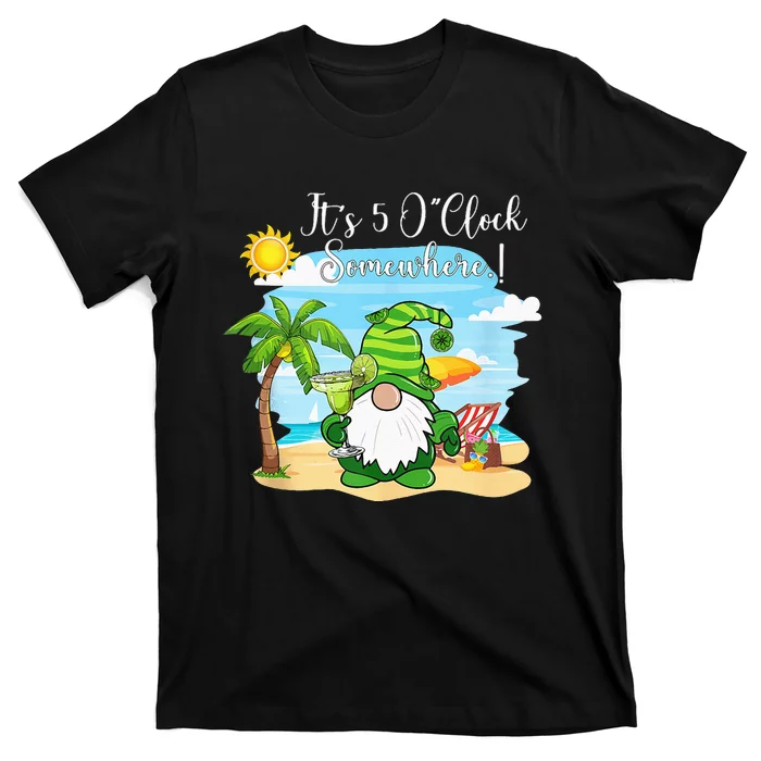 Margarita Gnome Its 5 Oclock Somewhere Beach Vacation T-Shirt