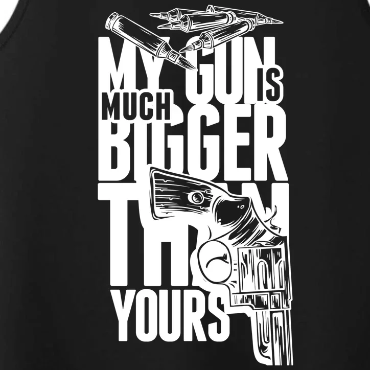 My Gun Is Much Bigger Than Yours Performance Tank