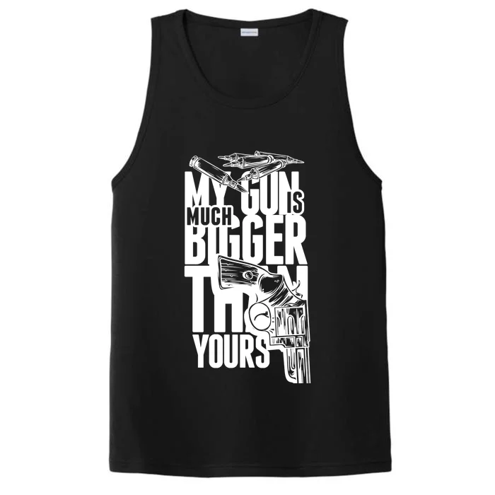 My Gun Is Much Bigger Than Yours Performance Tank