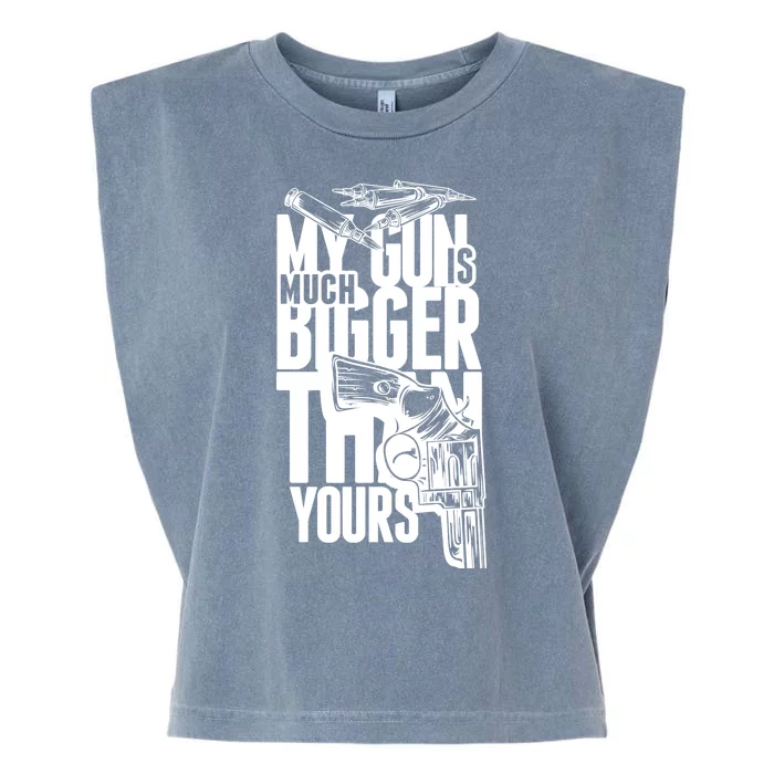 My Gun Is Much Bigger Than Yours Garment-Dyed Women's Muscle Tee