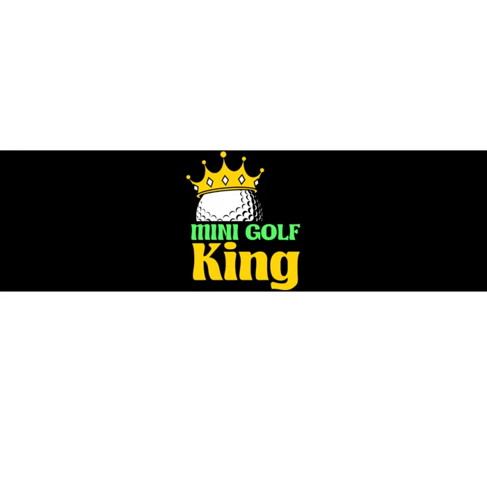 Mini Golf King Funny Mini Golf Player Bumper Sticker