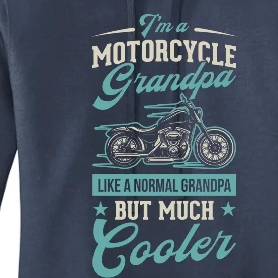 Motorcycle Grandpa Like A Normal Grandpa But Much Cooler Gift Women's Pullover Hoodie