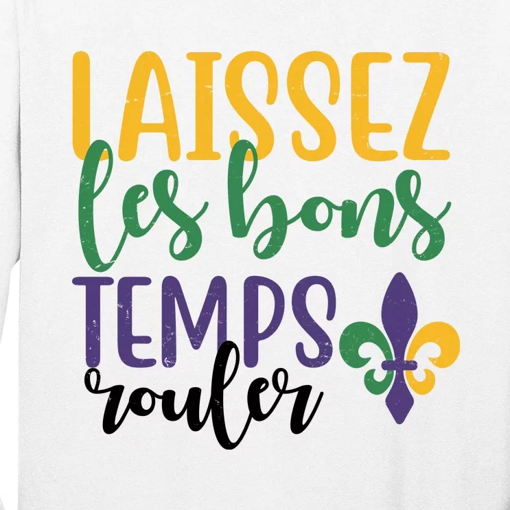 Mardi Gras Laissez Les Bons Temps Rouler Long Sleeve Shirt