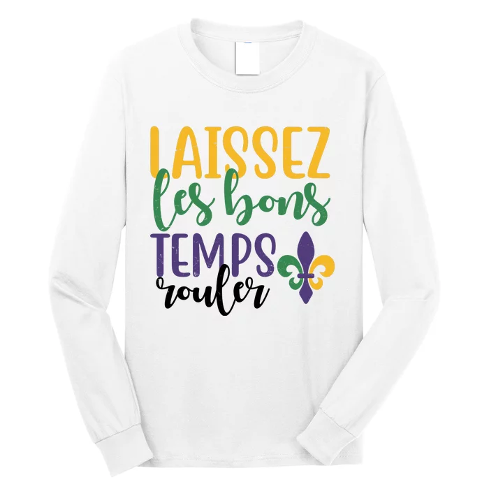 Mardi Gras Laissez Les Bons Temps Rouler Long Sleeve Shirt