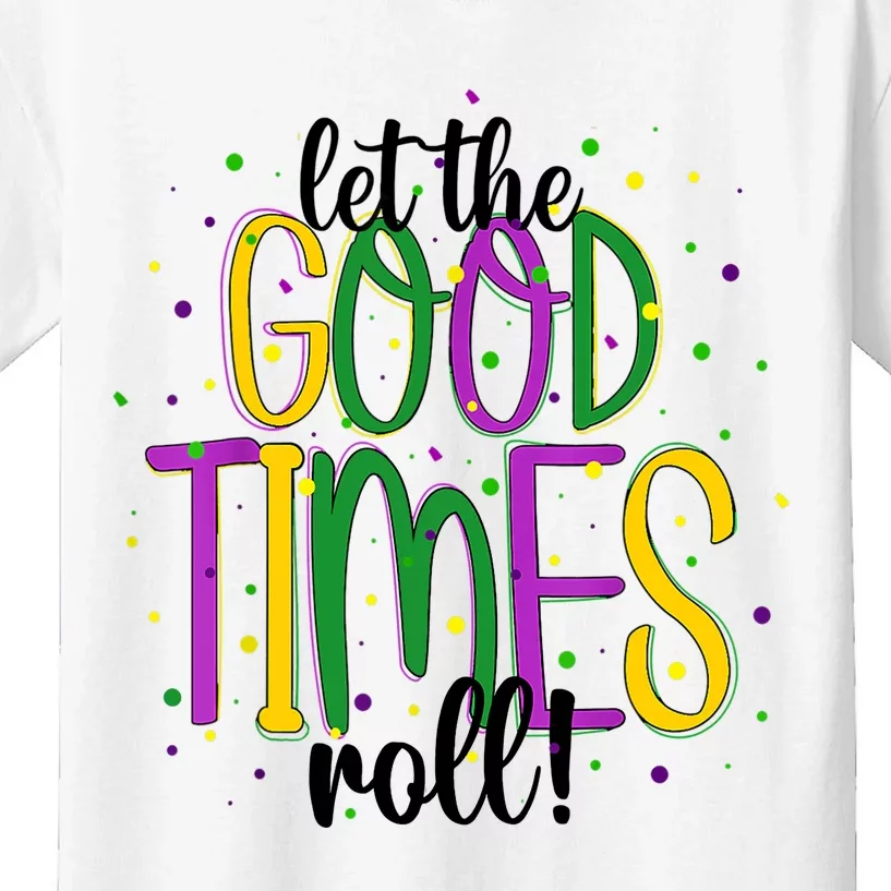 Mardi Gras Let Good Times Roll Funny Party Kids T-Shirt